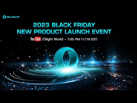 Olight 2023 Black Friday - New Product Launch Event!!!