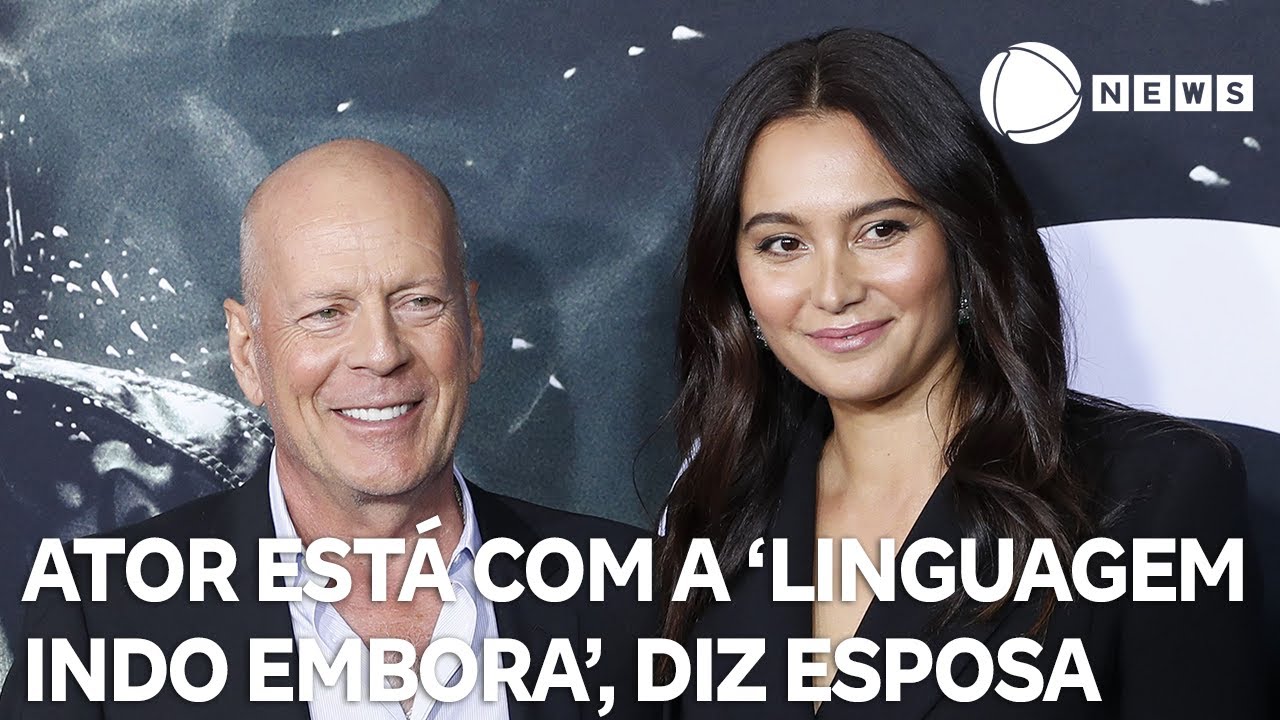 Esposa de Bruce Willis diz que ator está perdendo a capacidade de se comunicar
