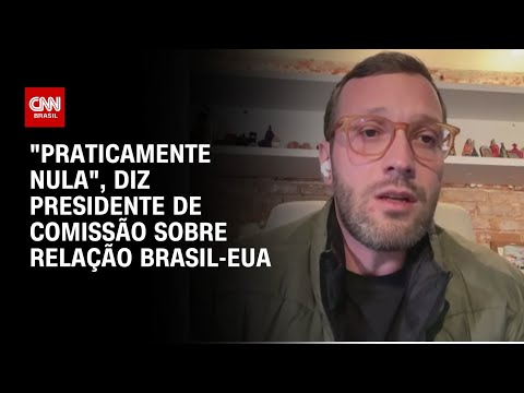 ​”Relação entre Brasil e EUA é praticamente nula”, diz deputado à CNN | BASTIDORES CNN