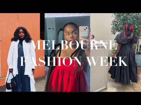 week in my life: melbourne fashion week edition