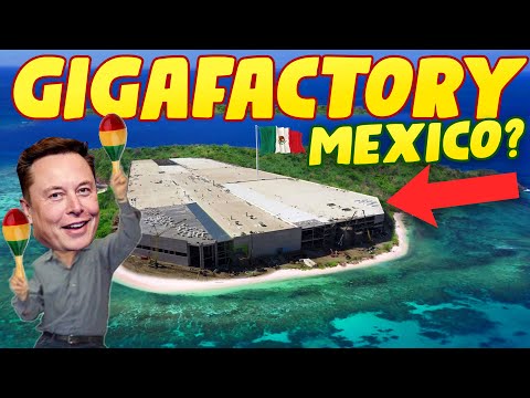 Giga Mexico? | Tesla Time News