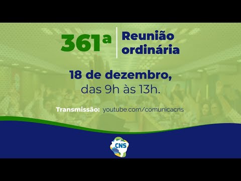 361ª Reunião Ordinária do Conselho Nacional de Saúde