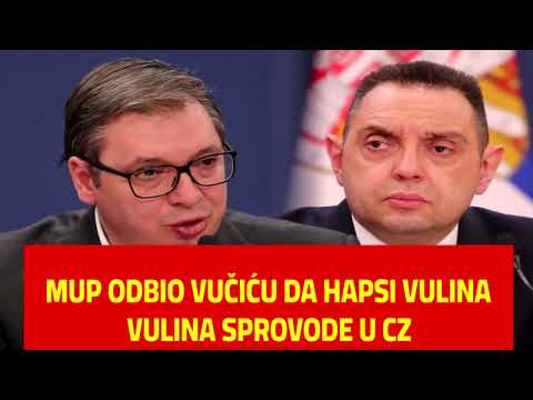 OVO MORATE VIDETI - SVE JE GOTOVO - VUČIĆ NAREDIO VULINOVO HAPŠENJE