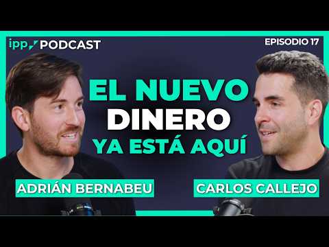 El futuro del dinero. Bitcoin y Blockchain  | IPP Podcast #17 Adrián Bernabeu y Carlos Callejo