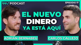 El futuro del dinero. Bitcoin y Blockchain  | IPP Podcast #17 Adrián Bernabeu y Carlos Callejo