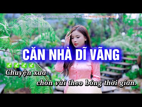 Karaoke Căn Nhà Dĩ Vãng (Tone Nam) Beat Phối mới cực hay – Hoàng Dũng Karaoke