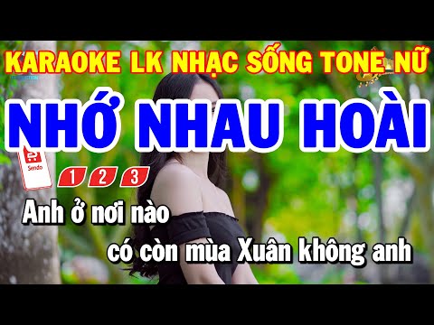 Karaoke Nhạc Sống Liên Khúc Tone Nữ Trữ Tình | Nhớ Nhau Hoài – Tâm Sự Đời Tôi