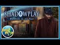 Video for Shadowplay: Whispers of the Past