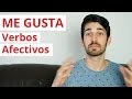 Exploring Afectivos: The Verbs Like Gustar