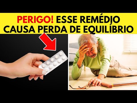 10 medicamentos que podem causar PERDA DE EQUILÍBRIO