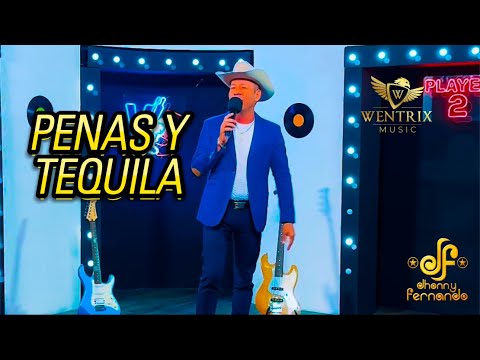 Penas y Tequila - Jhonny Fernando ( VideoLiric - oficial )