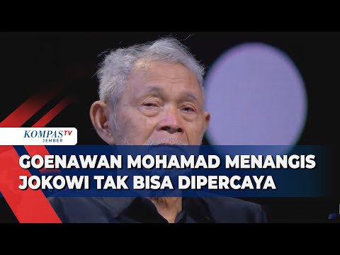Tangis Goenawan Mohamad Pecah Saat Luapkan Kekecewaannya Terhadap Jokowi