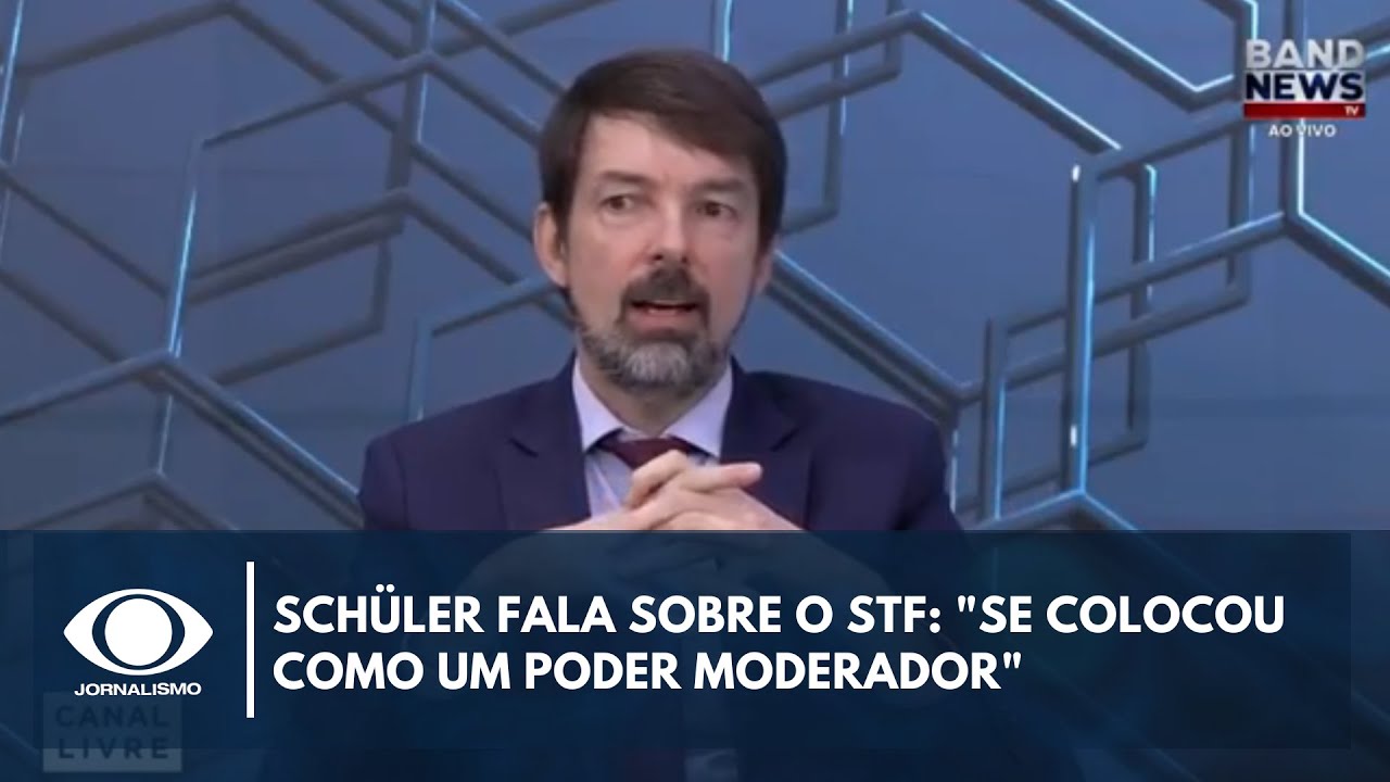 Schüler fala sobre o STF: “Se colocou como um poder moderador”