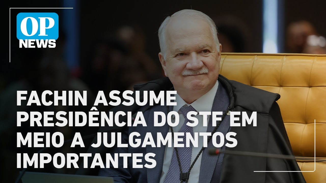 Fachin assume presidência do STF com expecativas de diálogo com o Congresso | O POVO News