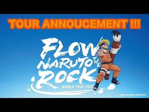 『FLOW WORLD TOUR 2025 “NARUTO THE ROCK”』@FLOW_official