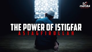 The Power of Istigfar (Astagfirullah) - Tim Humble