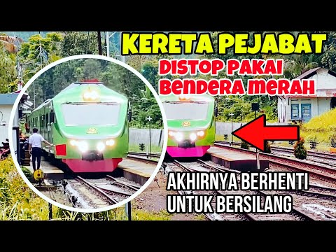 KERETA PEJABAT DIHADANG BENDERA MERAH‼️Momen Persilangan Kereta Inspeksi