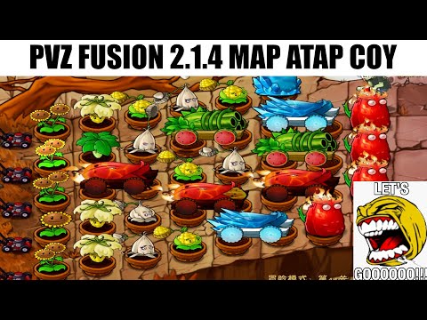 Plants VS Zombies Fusion New Update 2.1.4 Map Atap Coy