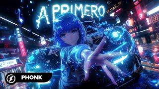 A PRIMERO - badgo, waysxx, Phonk King
