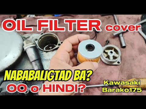 OIL FILTER COVER NG BARAKO175 NABABALIGTAD BA? PANOORIN MO ITO!