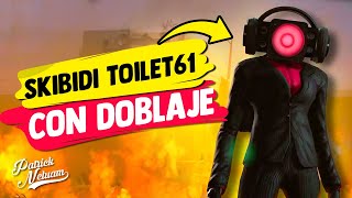Skibidi Toilet 61 | Si tuviera Doblaje en Español