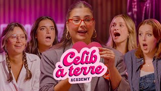 LA CELIB À TERRE ACADEMY EP.2 (avec Esther Luxey, Julie Ferrat, ChloéLemn et LéaJPLF)