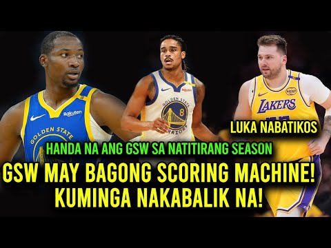 GSW KOMPLETO NA! BUMALIK NA SI KUMINGA! NAKAKUHA NG BAGONG SCORING MACHINE! LUKA NABATIKOS!