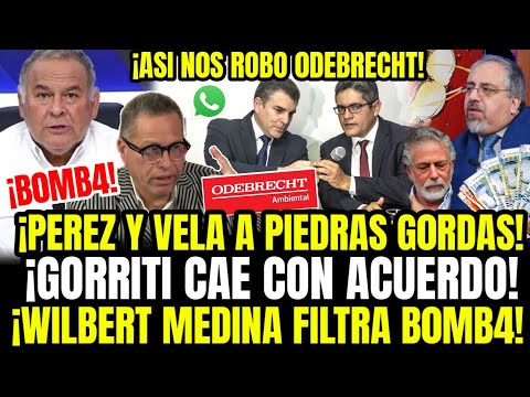 LO ÚLTIMO! WILBER MEDINA DESTAPA PRUEBAS BOMB4S CONTRA PÉREZ Y VELA TRAS QUITARLES ACUERDO ODEBRECHT