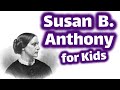 Susan B. Anthony: A Pioneer for Women's Rights
