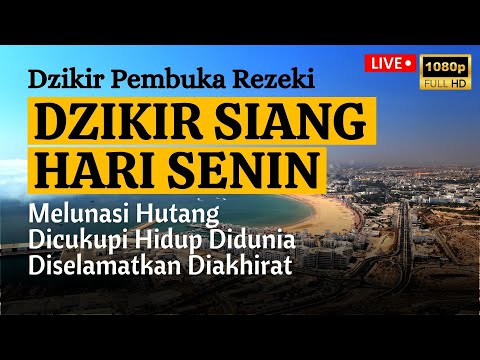 Putar 1x Saja! Dzikir Senin Siang !! Mustajab Pembuka Rezeki Dari Segala Penjuru Zikir Lunas Hutang