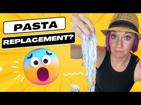 ?TRYING PASTA REPLACEMENTS!