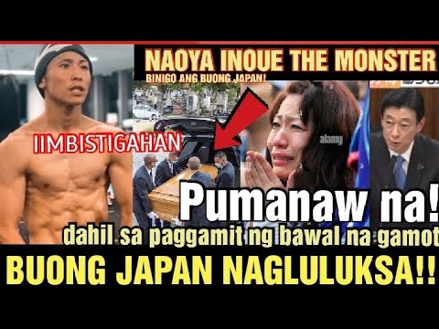PUMANAW NA! NAOYA INOUE PINAGLULUKSA NG BUONG JAPAN! MEGA FIGHT NAGLAHO NA!
