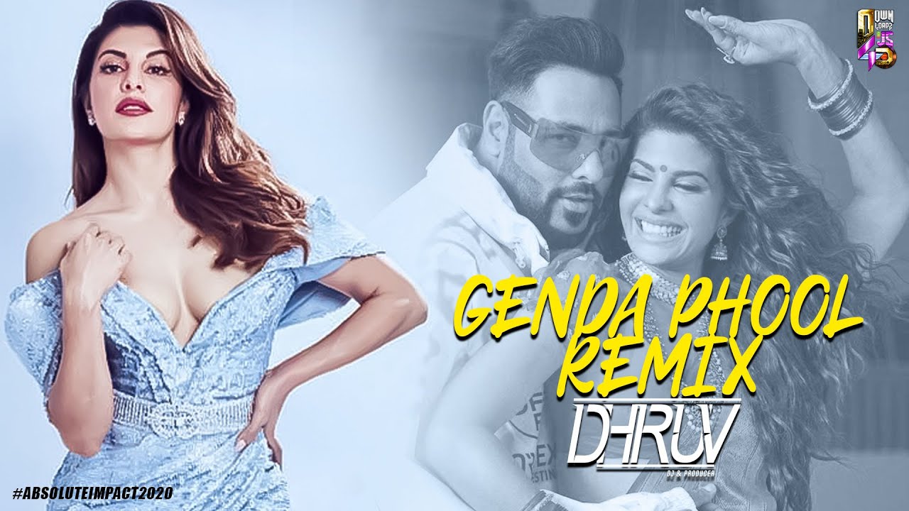  Download  Genda  Phool  Remix DJ Dhruv Absolute Impact 