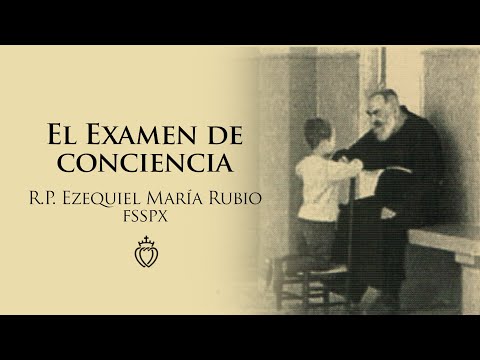 Conferencia: El Examen de Conciencia.