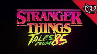 Stranger Things: Tales of '85 | Official Trailer