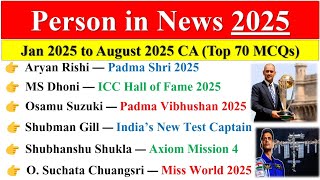 Person in News 2025 | January to August 2025 Current affairs | Important Current Affairs 2025 