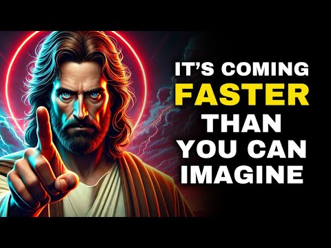 "It's Coming Faster Than You Can Imagine " | Gods Message Now | God Message Today