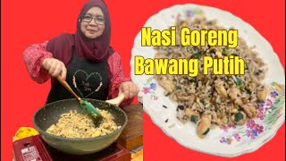 Nasi Goreng Bawang Putih | Bawang Putih Krup Krap Tu Buat Nasi Ni  Jadi Ketagih|