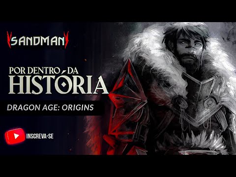 A HISTÓRIA DE DRAGON AGE: ORIGINS