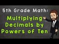 Mastering Multiplication of Decimals by Powers of Ten
