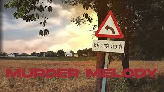 MURDER MELODY - CHINNA | MANNI SANDHU (OFFICIAL AUDIO)