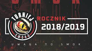 TURNIEJ SMOKA - rocznik 2018 i 2019 - Stream A