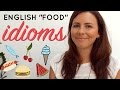 Exploring Food Idioms in English