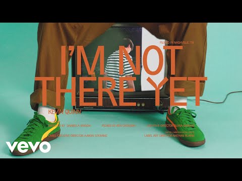 Kevin Quinn - I&#39;m Not There Yet (Visualizer)