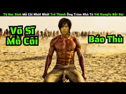 [Review Phim] Từ Cậu Học Sinh Mồ Côi Hóa Trùm Nhà Tù Với Cú Đấm Thép