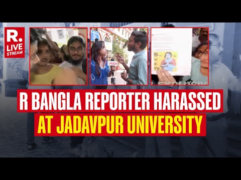 LIVE ON CAM: Jadavpur University Officials Fearmonger, Attempt To Intimidate Republic Reporters