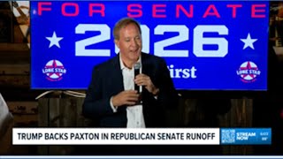 What Trump's Paxton endorsement means for the GOP Senate runoff next week