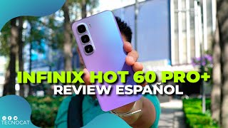 Infinix Hot 60 Pro plus review español