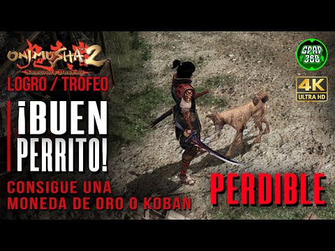 Onimusha 2 Samurai's Destiny | Logro / Trofeo: ¡Buen perrito! (Conseguir una moneda de oro) PERDIBLE