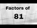 Understanding Factors and Prime Factorization of 81